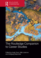 The Routledge Companion to Career Studies