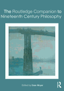 The Routledge Companion to Nineteenth Century Philosophy