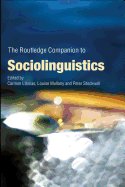The Routledge Companion to Sociolinguistics