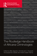 The Routledge Handbook of Africana Criminologies