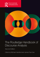 The Routledge Handbook of Discourse Analysis