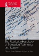 The Routledge Handbook of Translation Technology and Society