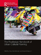 The Routledge Handbook of Urban Cultural Planning