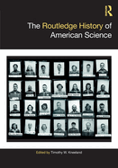 The Routledge History of American Science