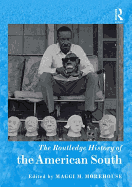 The Routledge History of the American South