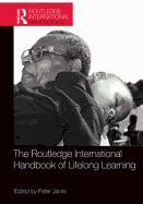 The Routledge International Handbook of Lifelong Learning