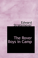 The Rover Boys in Camp