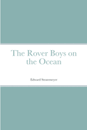 The Rover Boys on the Ocean