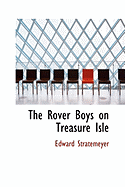 The Rover Boys on Treasure Isle