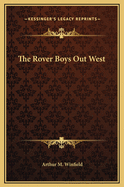 The Rover Boys Out West