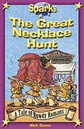 The Rowdy Romans: The Great Necklace Hunt