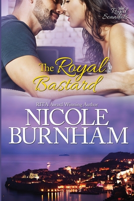 The Royal Bastard - Burnham, Nicole