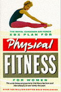 The Royal Canadian Air Force XBX plan for physical fitness for women.