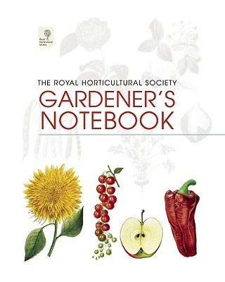 The Royal Horticultural Society Gardener's Notebook - Frances Lincoln Ltd (Editor)