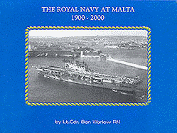 The Royal Navy at Malta 1900-2000