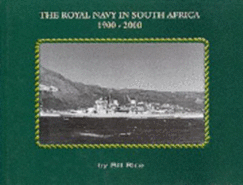 The Royal Navy in South Africa 1900-2000
