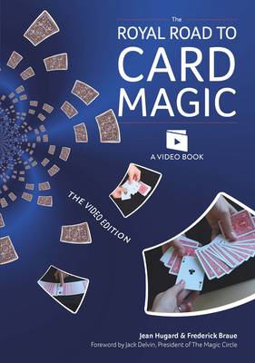 The Royal Road to Card Magic - Braue, Frederick, and Hugard, Jean