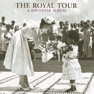 The Royal Tour: A Souvenir Album