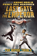 The Royal Trials (Last Gate of the Emperor #2)