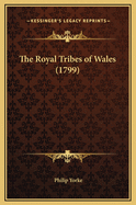 The Royal Tribes of Wales (1799)