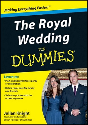 The Royal Wedding For Dummies - Knight, Julian