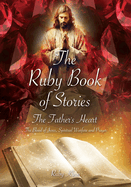 The Ruby Book of Stories: The Father's Heart
