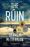 The Ruin: First in the bestselling Cormac Reilly crime thriller series, from the author of WHAT HAPPENED TO NINA and perfect for fans of Jane Harper, Ann Cleeves and Hayley Scrivenor