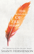 The Ruination of Ziel DeLaine