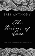 The Ruins of Lace