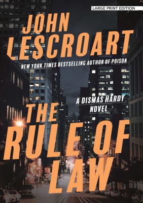 The Rule of Law - Lescroart, John