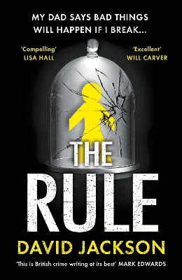 The Rule: The new heart-pounding thriller from the bestselling author of Cry Baby - Jackson, David