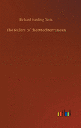 The Rulers of the Mediterranean