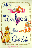 The Rules for Cats - Waggoner, Susan, and Mews, Fancy, and Carroll, John