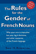 The Rules for the Gender of French Nouns: Revised Fourth Edition