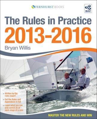 The Rules in Practice 2013 - 2016 - Willis, Bryan