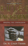 The Rules of Engagement: Binding the Strongman - Trimm, Cindy