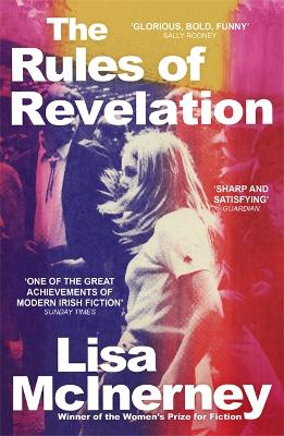 The Rules of Revelation: the gloriously raw and funny third novel from the winner of the Women's Prize for Fiction - McInerney, Lisa