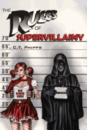 The Rules of Supervillainy