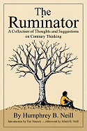 The Ruminator: A Collection of Thoughts and Suggestions on Contrary Thinking
