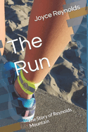 The Run: The Story of Reynolds Mountain