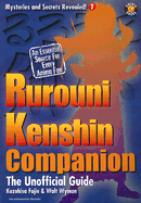 The Rurouni Kenshin Companion: The Unofficial Guide