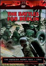 The Russian Front: The Battles for Berlin - 