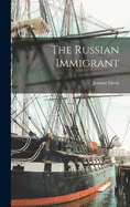 The Russian Immigrant