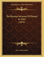 The Russian Invasion of Poland in 1563 (1874)
