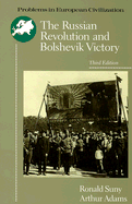 The Russian Revolution and Bolshevik Victory: Visions and Revisions - Suny, Ronald (Editor), and Adams, Arthur (Editor)