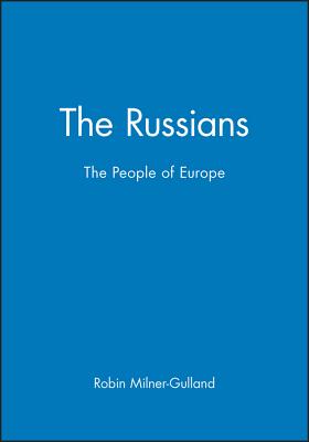 The Russians: The People of Europe - Milner-Gulland, Robin