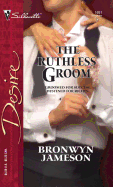 The Ruthless Groom