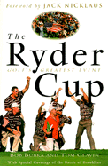 The Ryder Cup: Golf's Greatest Event - Bubka, Bob, and Clavin, Thomas