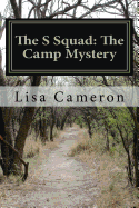 The S Squad: The Camp Mystery