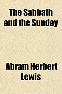 The Sabbath and the Sunday